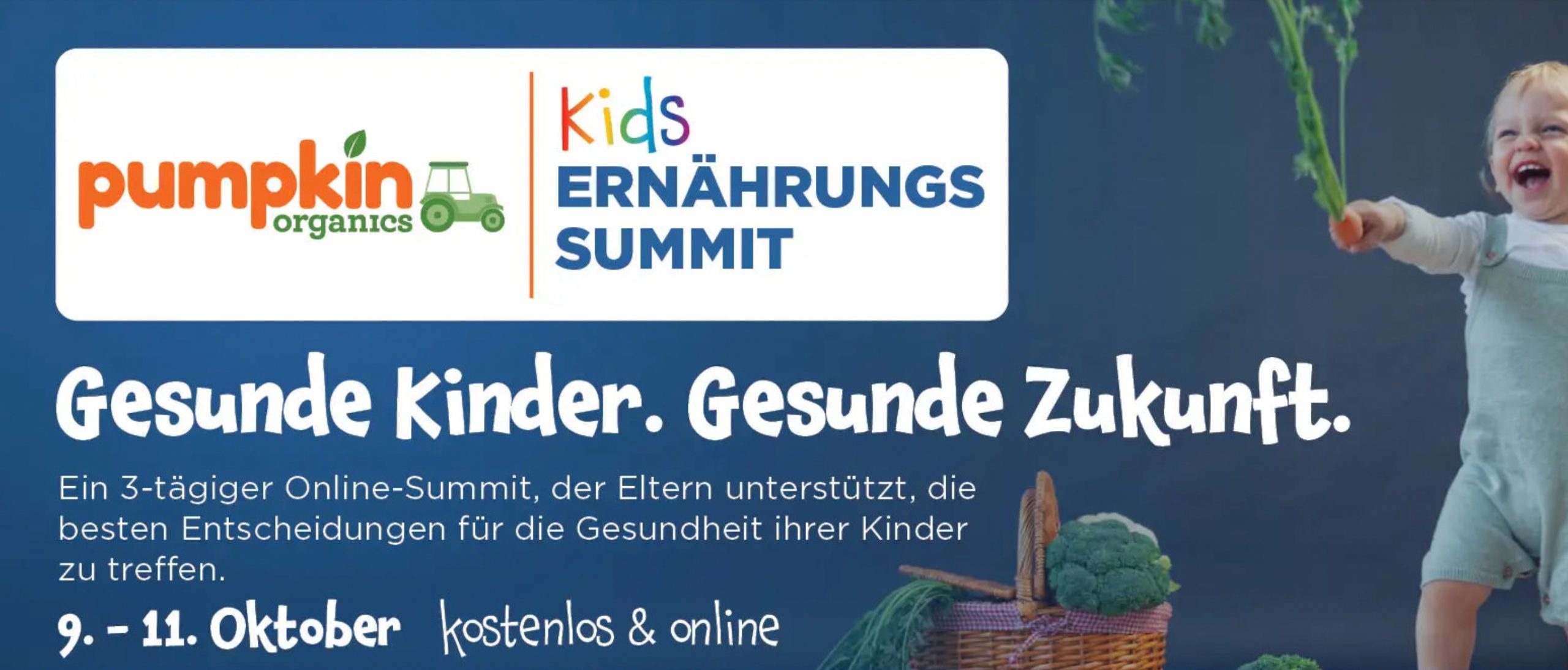 kids ERNÄHRUNGS SUMMIT von Pumpkin Organics 9-11. Oktober